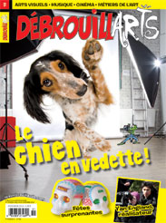 DébrouillARTS Novembre 2013 – Le chien en vedette!