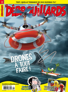 Novembre 2014 – Drones à tout faire!