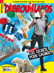 Décembre 2014 – Les secrets pour gagner!