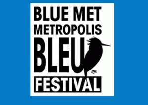 Une foule d’activités au festival Metropolis Bleu