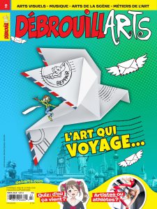 DébrouillArts – Mars 2018 – L’art qui voyage…