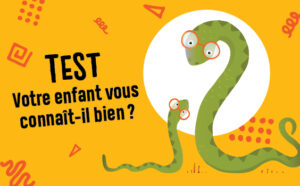 Test : Connais-tu bien ton parent ?