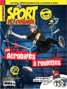 Sport Débrouillards – Janvier 2021 – Les acrobates à roulettes