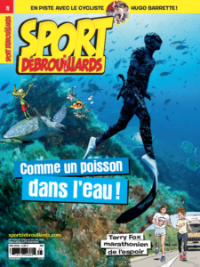 Sport Débrouillards – Mai 2021 – Comme un poisson dans l’eau !