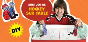 Fabrique un jeu de hockey sur table !