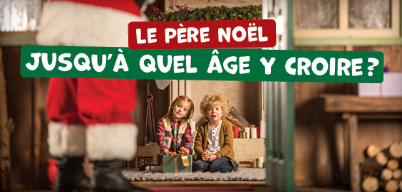 Jusqu'à quel âge un enfant croit-il au Père Noël ?