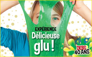 Expérience : délicieuse glu!