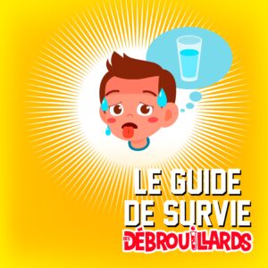 ✏️ Fiche Pédagogique Balado – Survivre à la soif