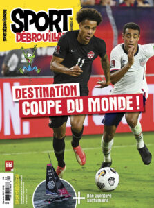 Sport Débrouillards – Septembre 2022 – Destination Coupe du monde!