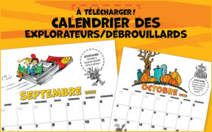 Calendrier des Les Explorateurs et Les Débrouillards