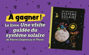 Concours : tirage du livre Une visite guidée du système solaire