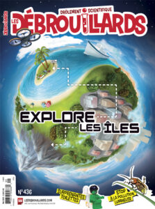 Couverture du magazine Les Débrouillards avec une île vue d'un drone.