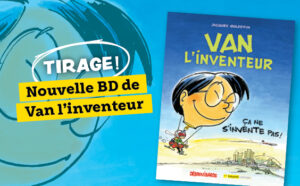 Concours : Gagnez la nouvelle BD de Van l’inventeur!