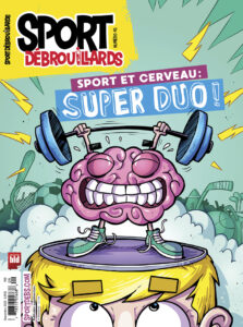Sport Débrouillards – Septembre 2023 – Sport et cerveau : super duo!