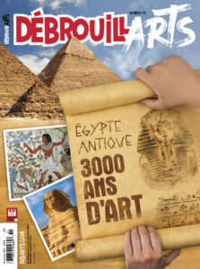 DébrouillArts – Novembre 2023 – Égypte antique : 3000 ans d’art