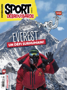 Sport Débrouillards – Janvier 2024 – Everest : Un défi surhumain!