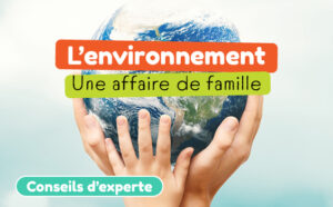 L’environnement, une affaire de famille