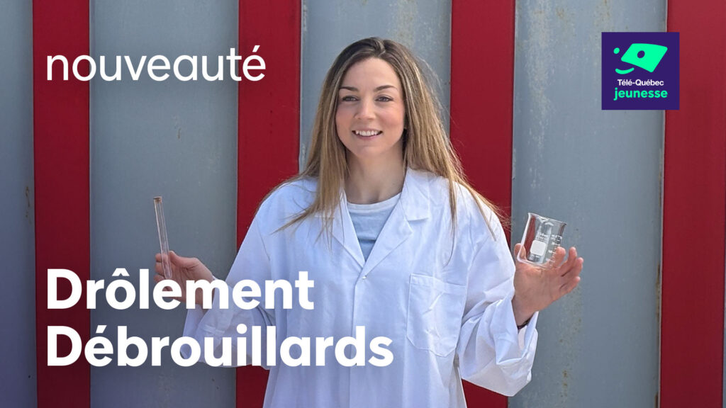 Entrevue avec biolovik (Vikie Pedneault), l’animatrice de Drôlement débrouillards